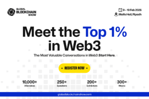 Global Blockchain Show 2026 : Riyadh au cœur de l’innovation blockchain et Web3