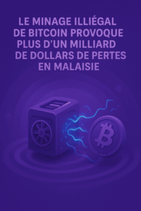 Le minage illégal de Bitcoin provoque plus d’un milliard ...