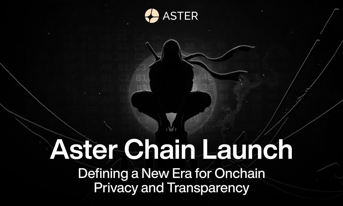 Aster Chain Launch: Defining a New Era for Onchain Privac...
