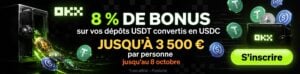 Bonus OKX : jusqu’à 3 500 € en USDC avec l’offre à 8 %